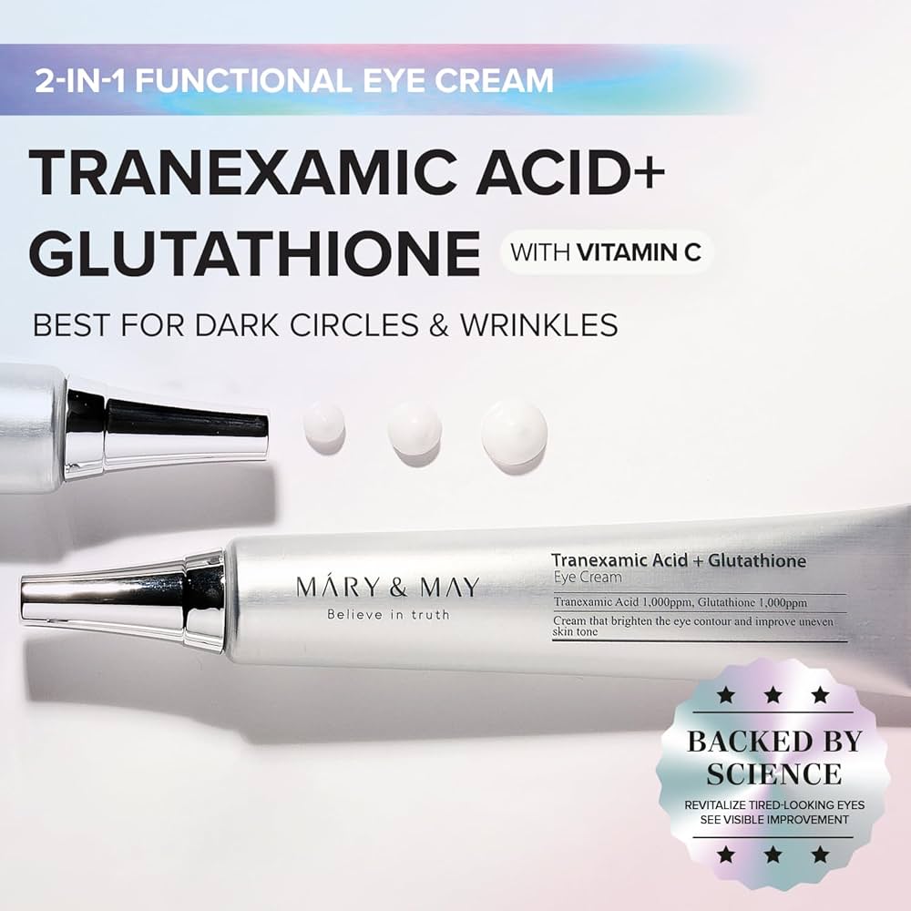 MARY & MAY - Tranexamic Acid + Glutathione Eye Cream
